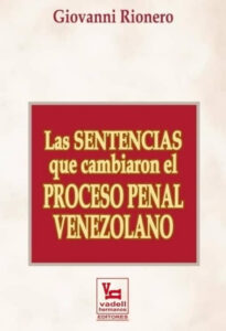 Libro Sentencias que cambiaron el proceso penal venezolano.